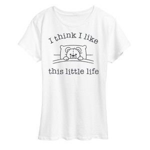 Women's - Instant Message - I Think I Like This Little Life Bear In Bed Short Sleeve Graphic T-Shirt - 1 of 4