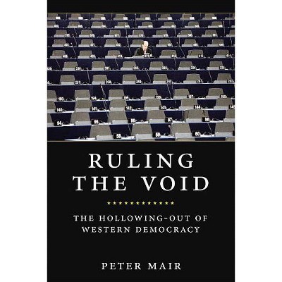 Ruling the Void - by  Peter Mair (Paperback)