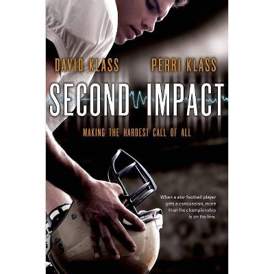 Second Impact - by  David Klass & Perri Klass (Paperback)