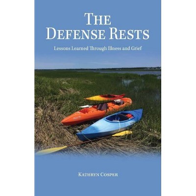 The Defense Rests - by  Kathryn Cosper (Paperback)