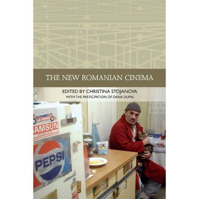 The New Romanian Cinema - (Traditions in World Cinema) by  Christina Stojanova (Hardcover)