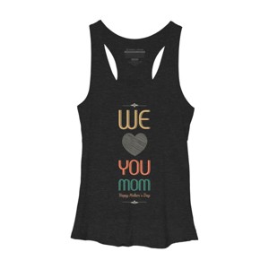 Women's Design By Humans Mother's Day We Love You Mom By tmsarts Racerback Tank Top - 1 of 2