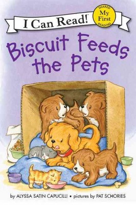 Biscuit Feeds Pets by Alyssa Satin Capucilli (Paperback)