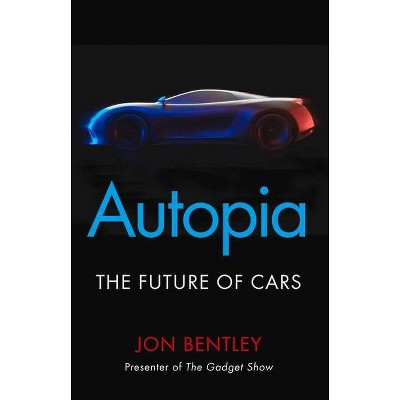 Autopia - by  Jon Bentley (Paperback)