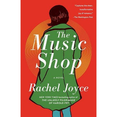 The Music Shop - by  Rachel Joyce (Paperback)