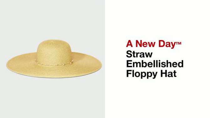 Straw Embellished Floppy Hat - A New Day™, 2 of 6, play video