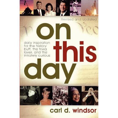 On This Day - by  Carl Windsor (Paperback)