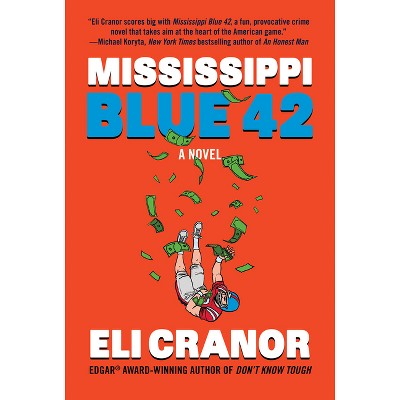 Mississippi Blue 42 - by  Eli Cranor (Hardcover)