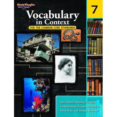 Vocabulary in Context for the Common Core Standards - (Steck-Vaughn School Supply) (Paperback)
