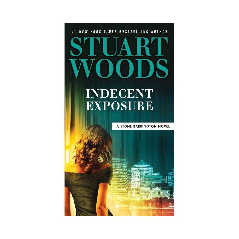 Indecent Exposure 02/27/2018 - by Stuart Woods (Paperback), 1 of 2