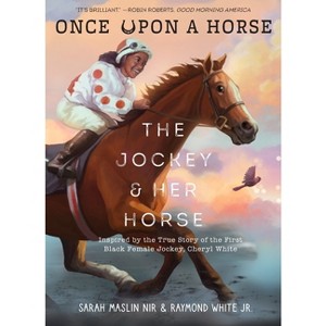 The Jockey & Her Horse (Once Upon a Horse #2) - by Sarah Maslin Nir & Raymond White - 1 of 1