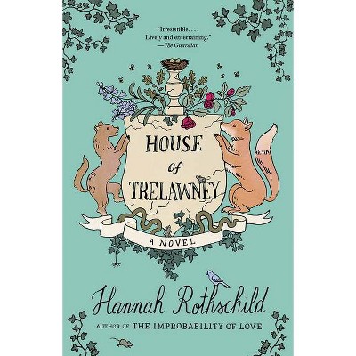 House of Trelawney - by  Hannah Rothschild (Paperback)