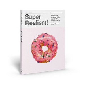 Super Realism! - by  Sarah Evans (Paperback) - 1 of 1