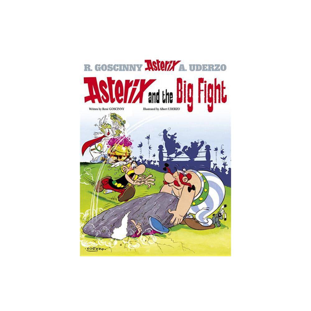 ISBN 9780752866178 product image for Asterix and the Big Fight - (Asterix (Orion Paperback)) by Ren??? Goscinny & Alb | upcitemdb.com