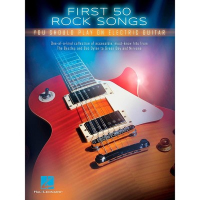 Hal Leonard First 50 Songs You Should Play On Electric Guitar