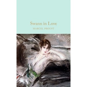 Swann in Love - by  Marcel Proust (Hardcover) - 1 of 1