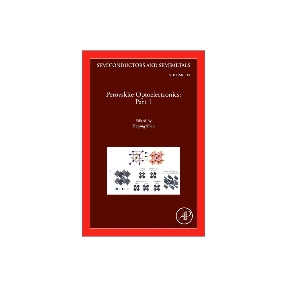 Perovskite Optoelectronics - (Semiconductors and Semimetals) (Hardcover)