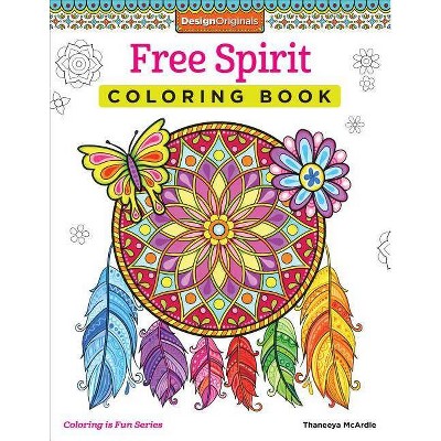 Free Spirit Coloring Book - (Coloring Is Fun) by  Thaneeya McArdle (Paperback)