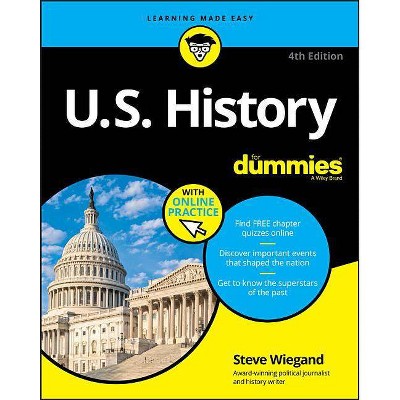 U.S. History for Dummies - (For Dummies) 4th Edition by  Steve Wiegand (Paperback)