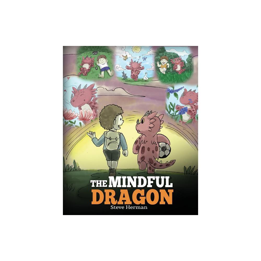 ISBN 9781948040105 product image for The Mindful Dragon - (My Dragon Books) by Steve Herman (Paperback) | upcitemdb.com