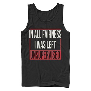 Men's Lost Gods In All Fairness I Was Left Unsupervised Tank Top - 1 of 4