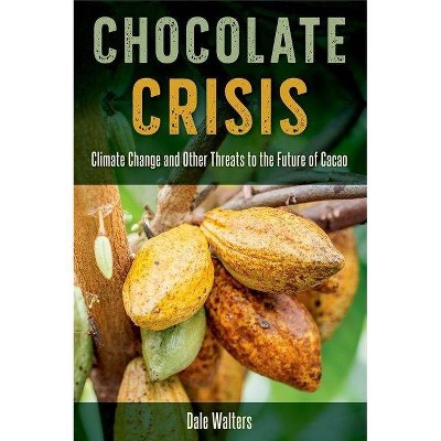 Chocolate Crisis - by  Dale Walters (Hardcover)