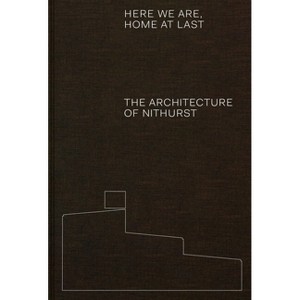 Here We Are, Home at Last - by  Adam Richards (Hardcover) - 1 of 1