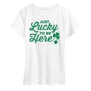 Women's - Instant Message - Just Lucky To Be Here Short Sleeve Graphic T-Shirt - 1 of 4