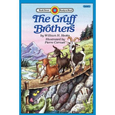 The Gruff Brothers - (Bank Street Ready-To-Read) by  William H Hooks (Paperback)