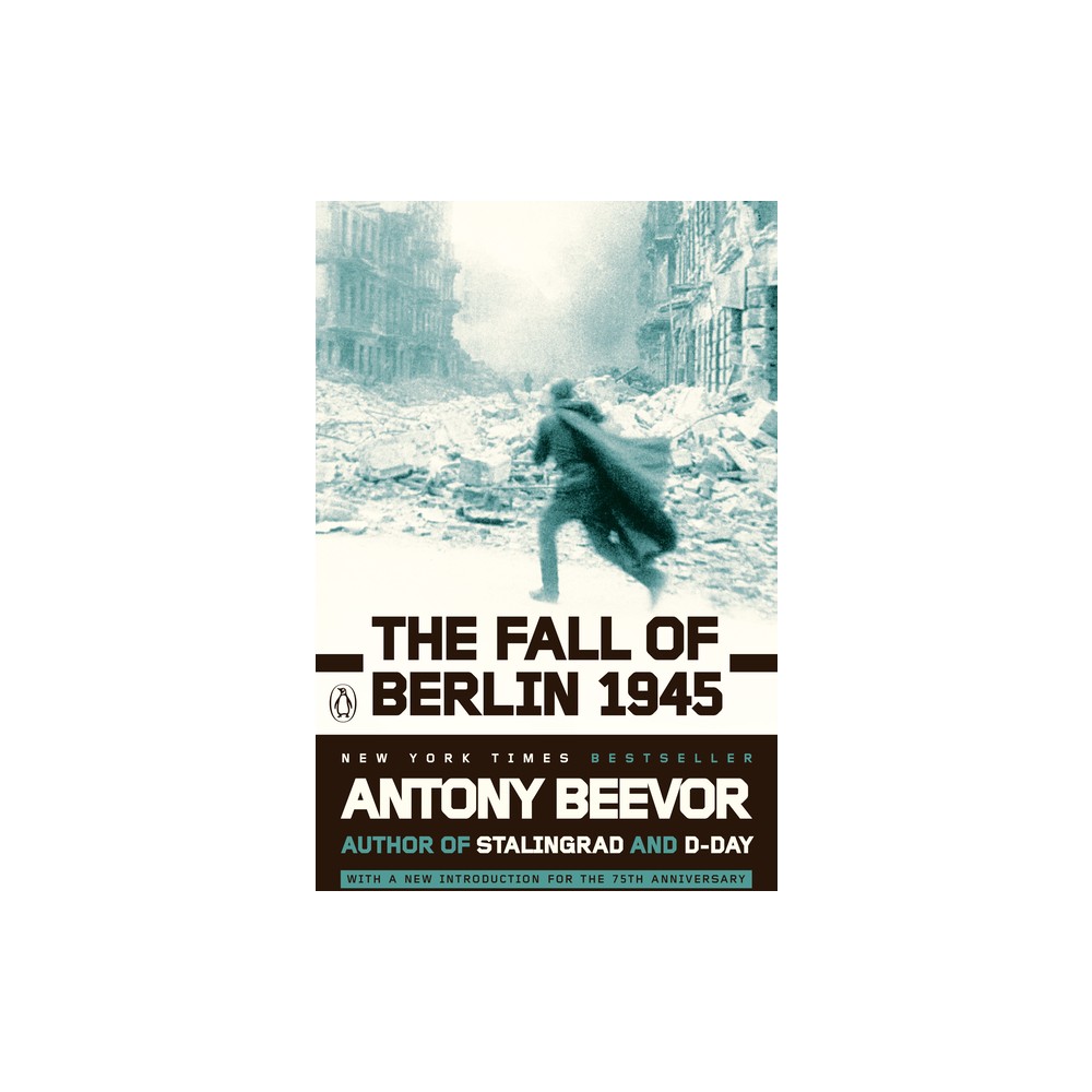 ISBN 9780142002803 product image for The Fall of Berlin 1945 - by Antony Beevor (Paperback) | upcitemdb.com