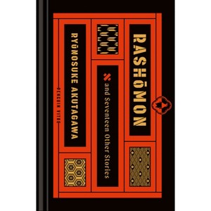 Rashomon and Seventeen Other Stories - (Penguin Vitae) by  Ryunosuke Akutagawa (Hardcover) - 1 of 1