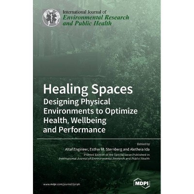 Healing Spaces - (Hardcover)