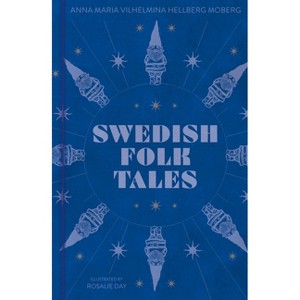 Swedish Folk Tales - by  Anna Maria (Hardcover) - 1 of 1