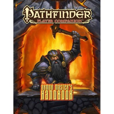 Pathfinder Player Companion: Armor Master's Handbook - by  Paizo Publishing (Paperback)