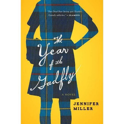 The Year of the Gadfly - by  Jennifer Miller (Paperback)