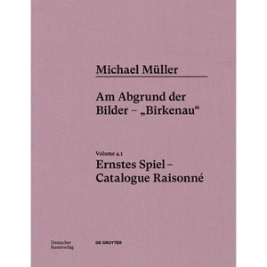 Michael Müller. Ernstes Spiel. Catalogue Raisonné - by  Alien Athena Foundation for Art & Hubertus Von Amelunxen & Anne-Marie Bonnet & Gero Heschl - 1 of 1