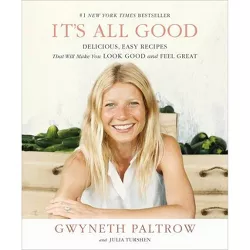 It's All Good - by  Gwyneth Paltrow (Paperback)