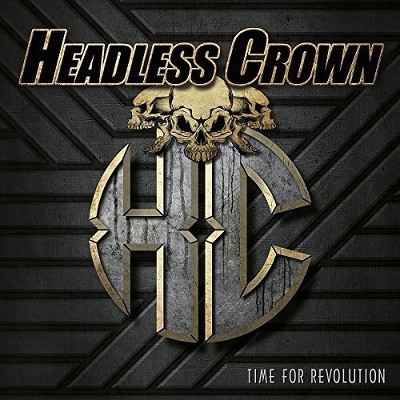 Headless Crown - TIME FOR REVOLUTION (CD)