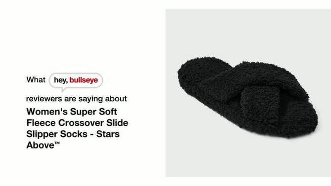 Women&#39;s Super Soft Fleece Crossover Slide Slipper Socks - Stars Above&#8482;, 2 of 9, play video