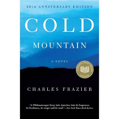 Cold Mountain - 20th Edition by  Charles Frazier (Paperback)