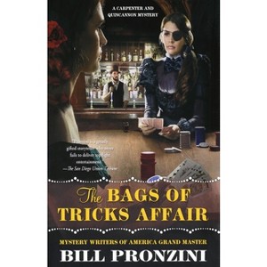 The Bags of Tricks Affair - (Carpenter and Quincannon) by  Bill Pronzini (Paperback) - 1 of 1