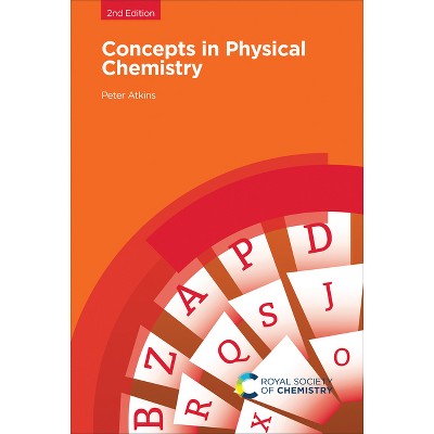 Concepts in Physical Chemistry - 2nd Edition by  Peter Atkins (Hardcover)