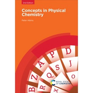 Concepts in Physical Chemistry - 2nd Edition by  Peter Atkins (Hardcover) - 1 of 1
