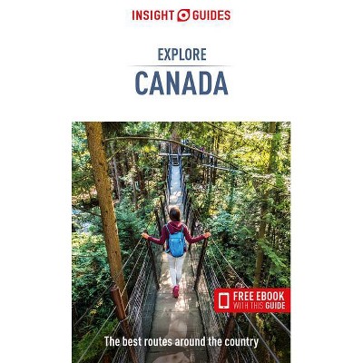 Insight Guides Explore Canada (Travel Guide with Free Ebook) - (Paperback)