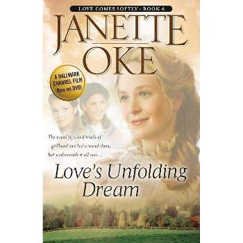 Love's Unfolding Dream - (Love Comes Softly) by  Janette Oke (Paperback)