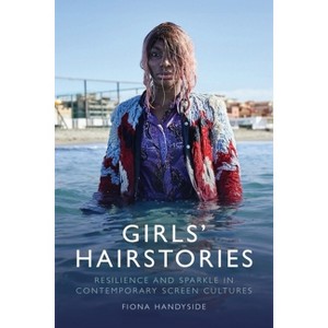 Girls' Hairstories - by  Fiona Handyside (Paperback) - 1 of 1