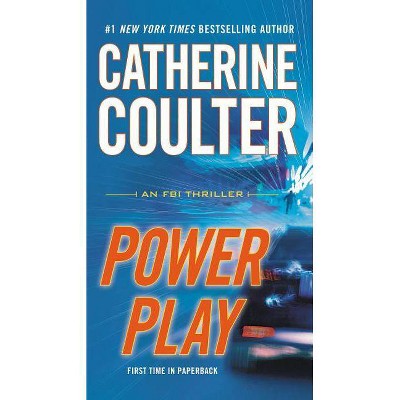 Power Play ( An FBI Thriller) (Reprint) (Paperback) by Catherine Coulter
