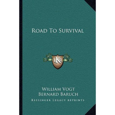 Road to Survival - by  William Vogt (Paperback)