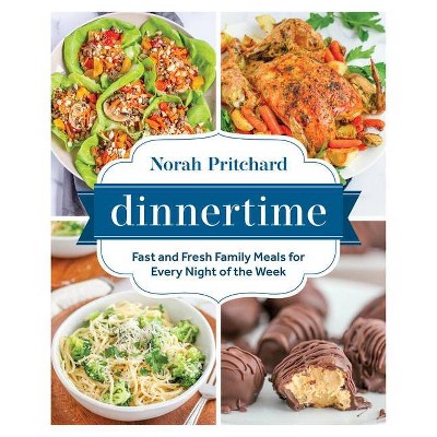 Dinnertime - by  Norah Pritchard (Paperback)