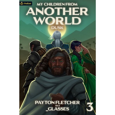 Dusk - (My Children from Another World) by  Payton Fletcher & _Glasses (Paperback)